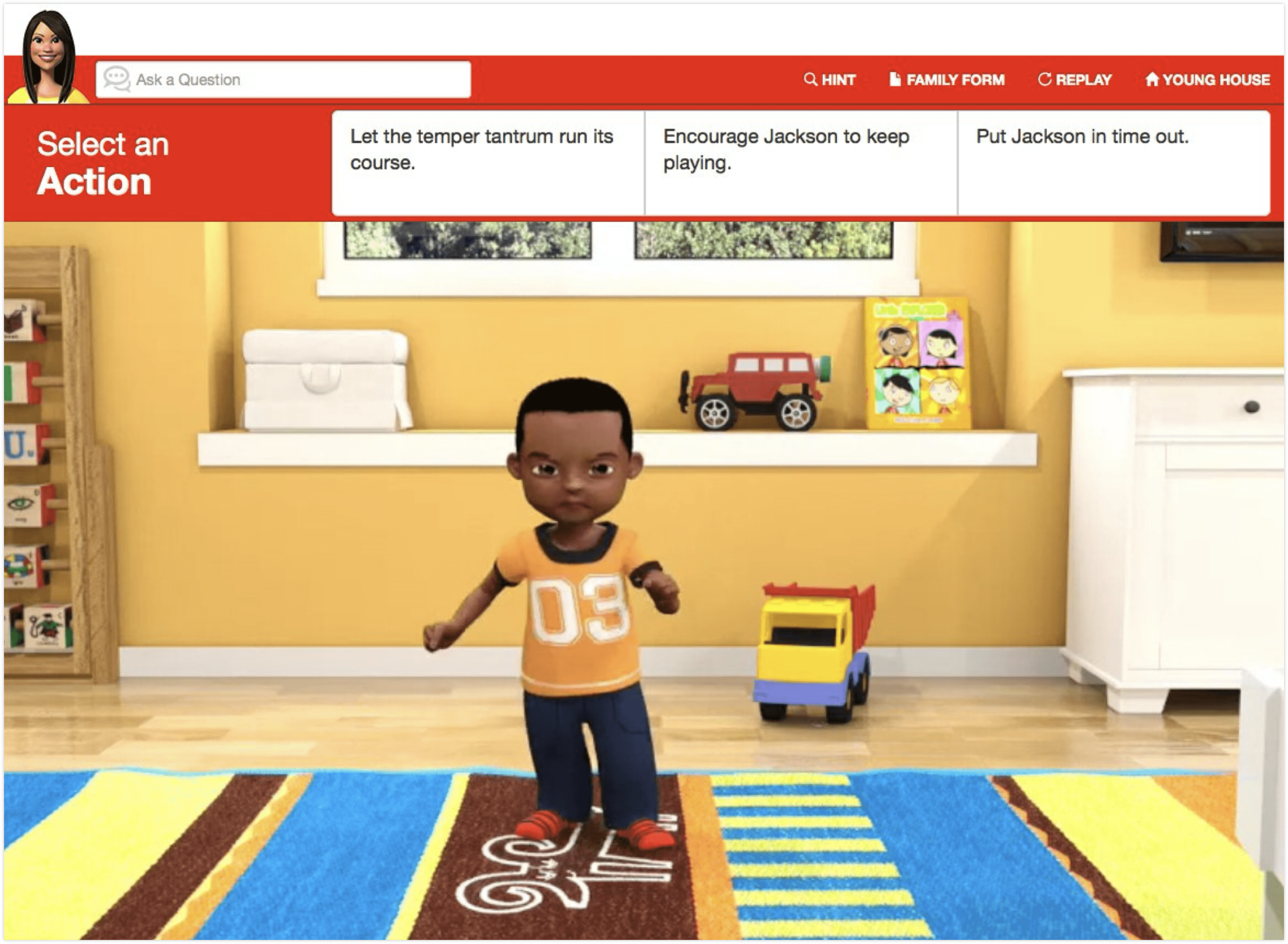 Interactive case scenario with child tantrum to explore and learn how to navigate situations.